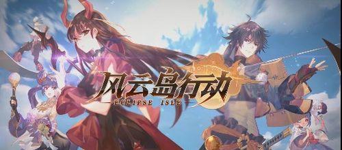 风云岛行动姜子牙天赋锦囊及剑魂怎么获得？获取方法是什么？